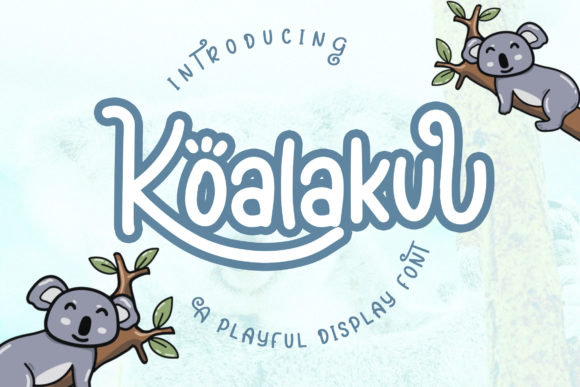 Koalakuu: A Font That Brings Quirky Creativity to Life