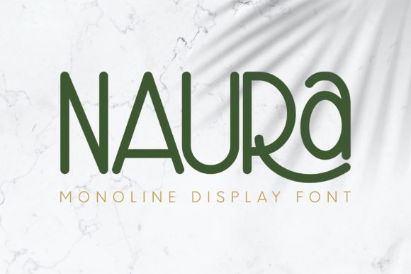 Naura: A Monoline Display Font That Adds Charm to Every Design